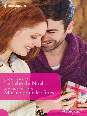 cover image of Le bébé de Noël--Mariée pour les fêtes